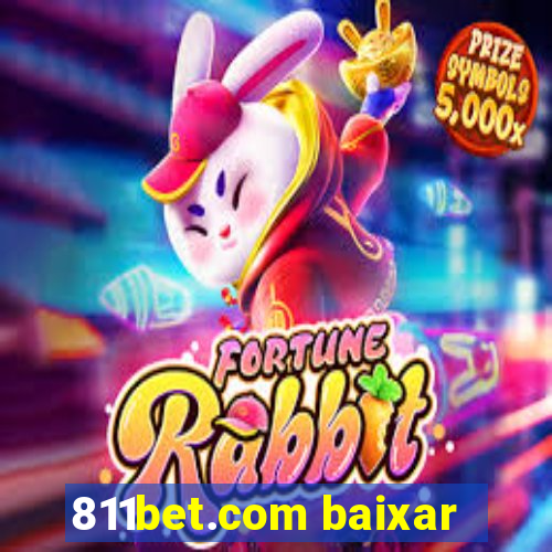 811bet.com baixar